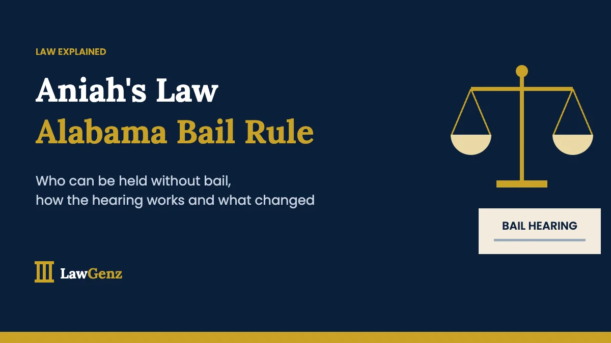 Aniah's Law explained: Alabama's bail denial rule and hearing process