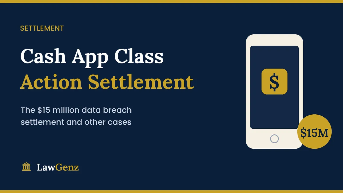 Cash App class action lawsuit settlement, $15 million data breach case