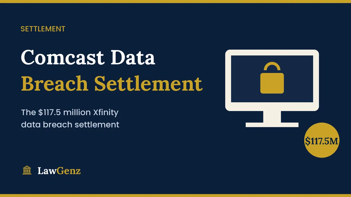 Comcast data breach lawsuit settlement, $117.5 million Xfinity case