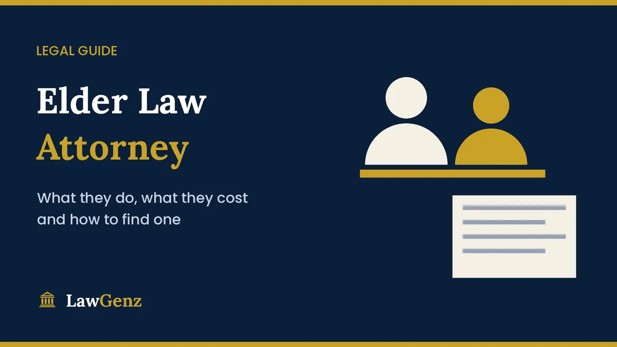 Elder law attorney guide to services, costs and finding a lawyer