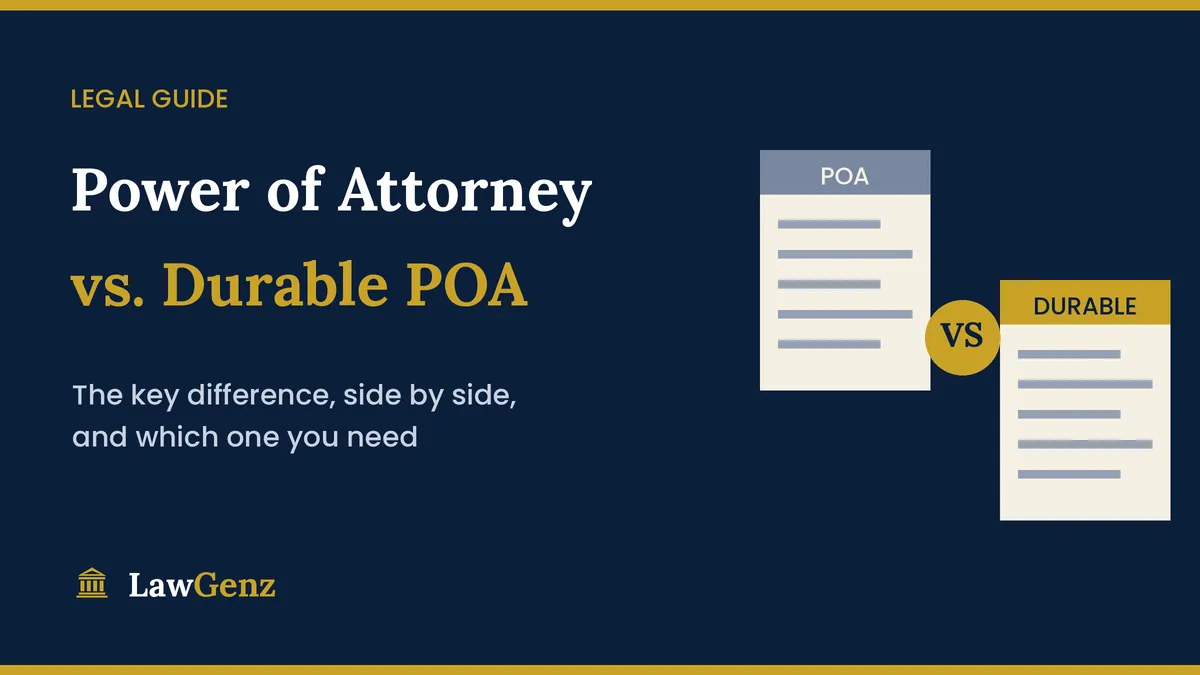 Power of attorney vs durable power of attorney key differences guide