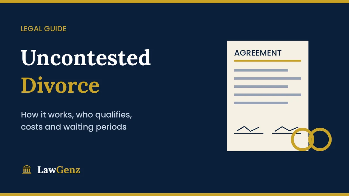 Uncontested divorce guide to requirements, costs and waiting periods